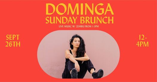 Dominga Sunday Brunch featuring ZEMBU