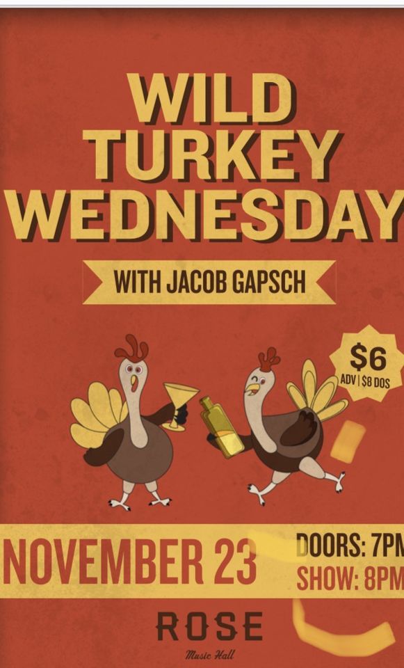 Wild Turkey Wednesday Rose Music Hall Rose Music Hall Columbia MO wild-turkey-wednesday-rose-music-hall-rose-music-hall-columbia-mo