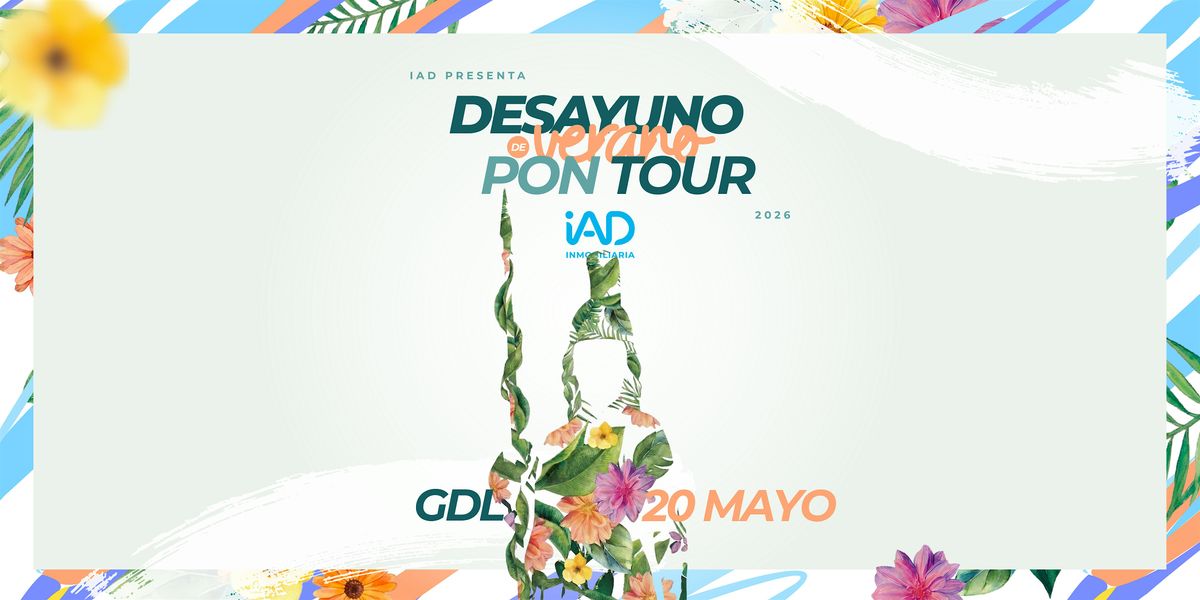 GDL - Desayuno de Verano PON Tour