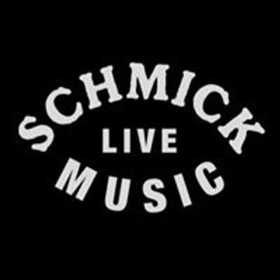 Schmick Live Music