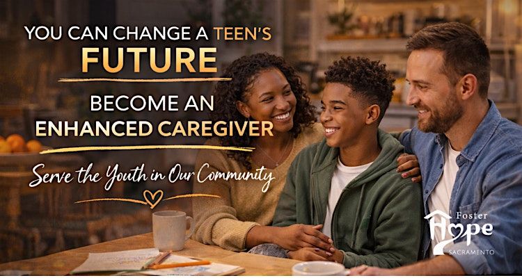 Become an Enhanced Caregiver: Change a Teen's Life