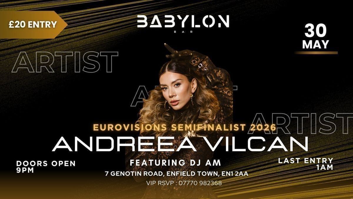 Andreea Vilcan Live at Babylon | Saturday 30th May