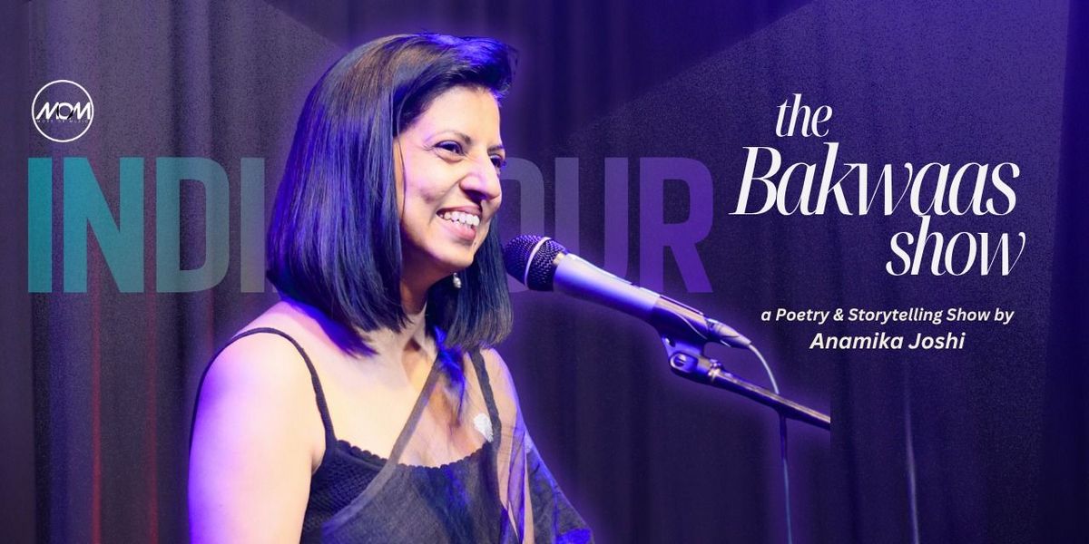 'The Bakwaas Show' (Bengaluru) by Anamika Joshi