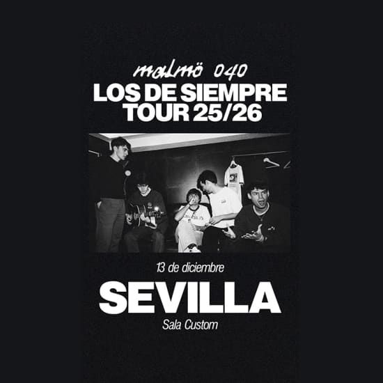 Malm\u00f6 040 - Los De Siempre Tour en Sevilla