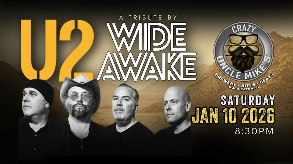 Wide Awake: U2 Tribute