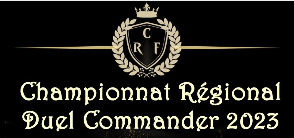 [COMPLET] Championnat R\u00e9gional Duel Commander - 19 F\u00e9vrier 2023 - 50 Joueurs