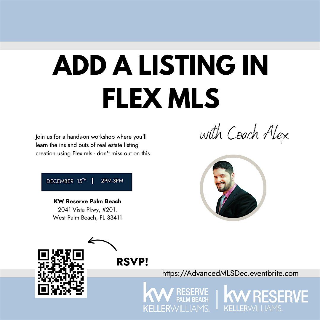 Advanced FlexMLS: Advanced Techniques & Practices with Coach Alex