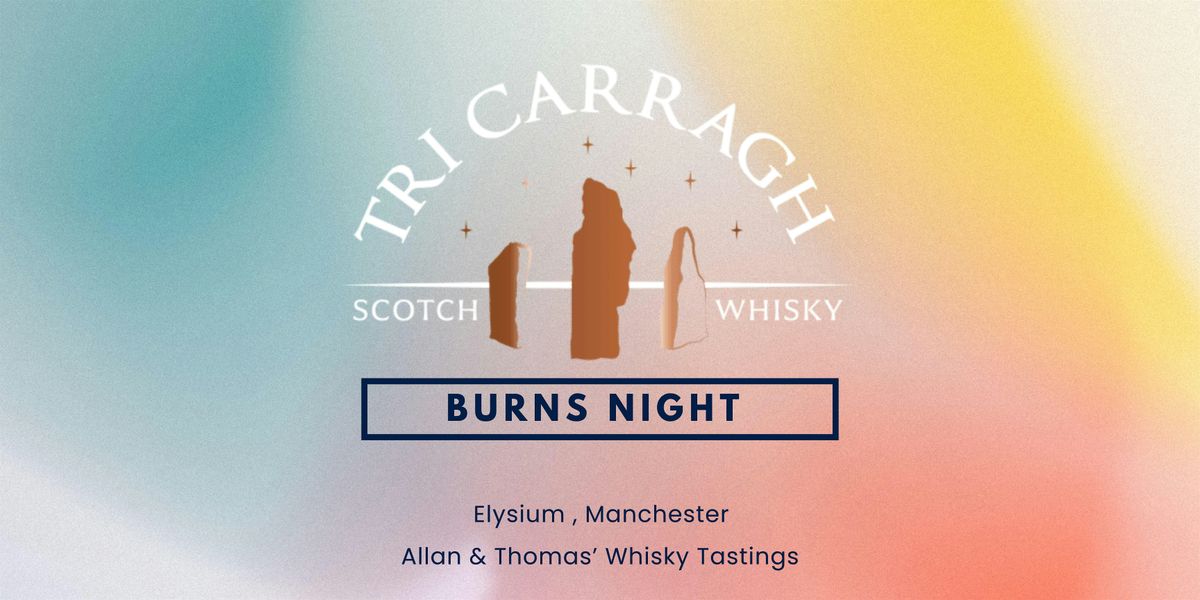 Burns Night 2026 - Tri Carragh