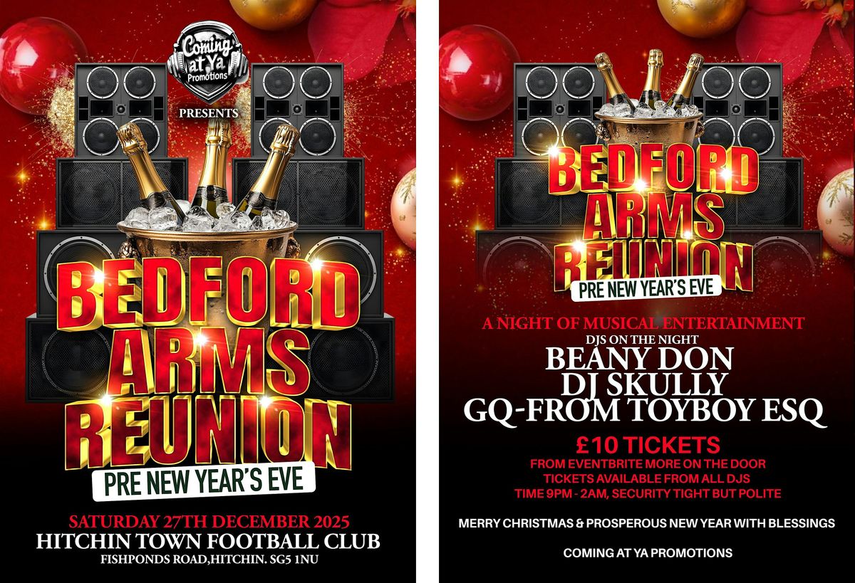 BEDFORD ARMS REUNION \u201cPRE NEW YEARS EVE\u201d