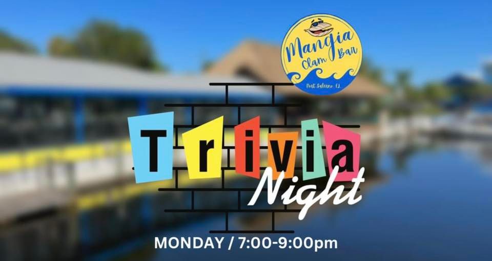 Monday Night Trivia Mangia Clam Bar, Stuart, FL January 30, 2023