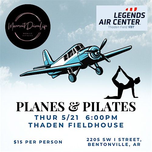 Planes & Pilates at Thaden Fieldhouse