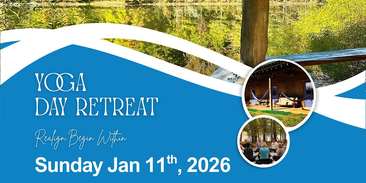 Yoga Day Retreat - Realign: Begin Within
