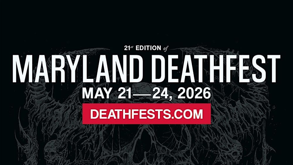 Maryland Deathfest XXI in Baltimore
