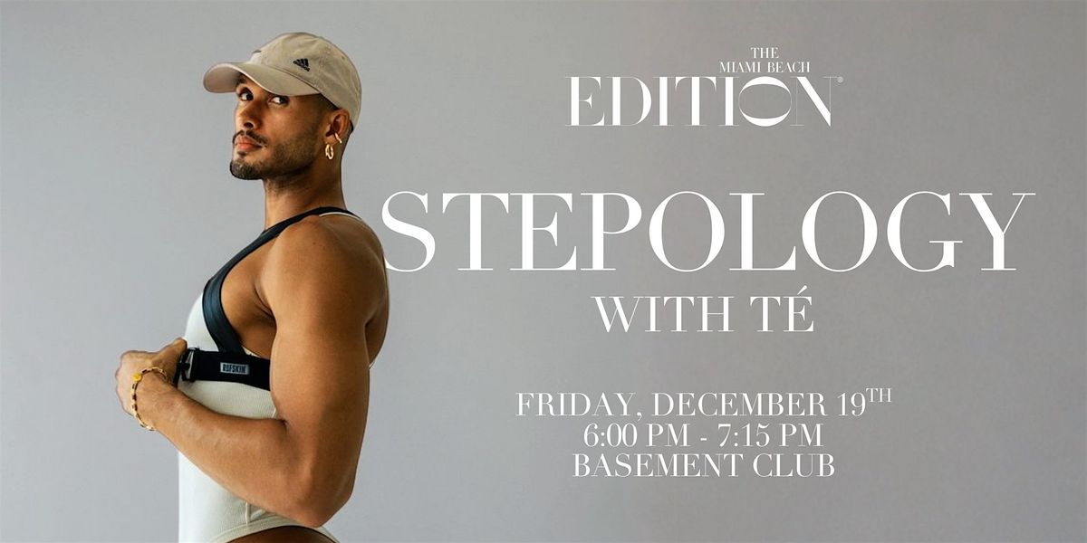 Stepology with T\u00e9