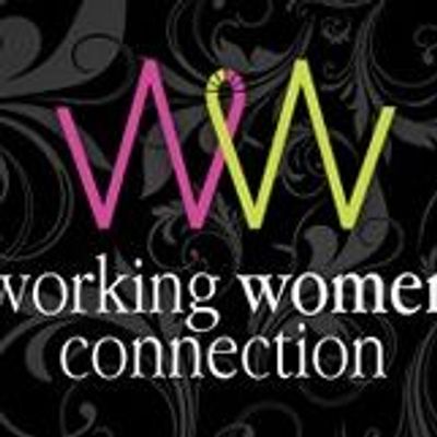 Working Women Connection - Inspire Motivate Celebrate