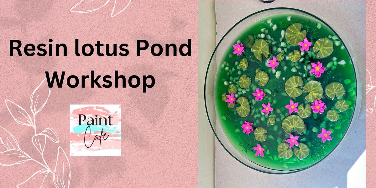 Epoxy Resin Lotus Pond Workshop 12 inch