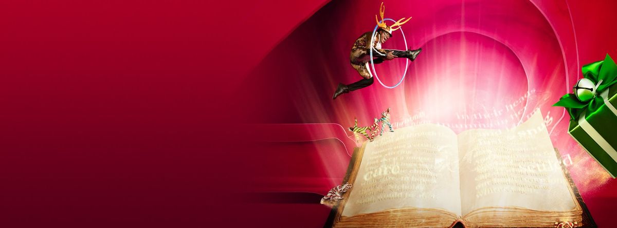 Cirque du Soleil: Twas The Night Before - Milwaukee