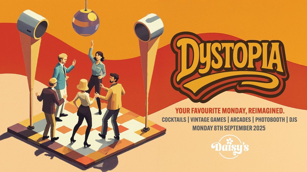 Dystopia 15th September | Grand Launch Party!
