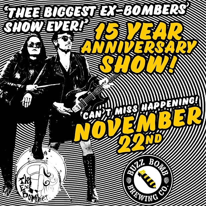 The Ex-Bombers 15 year anniversary bash! LIVE music at Buzz Bomb Brewing!
