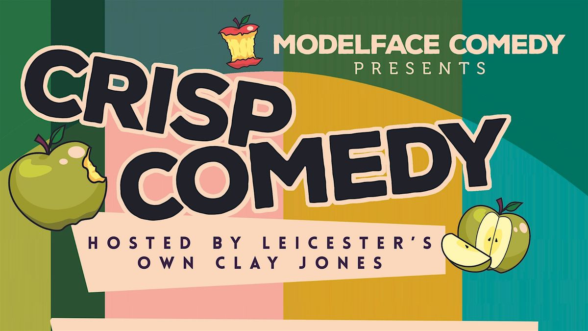 Crisp Comedy, live in Leicester Featuring TBA (Aug)