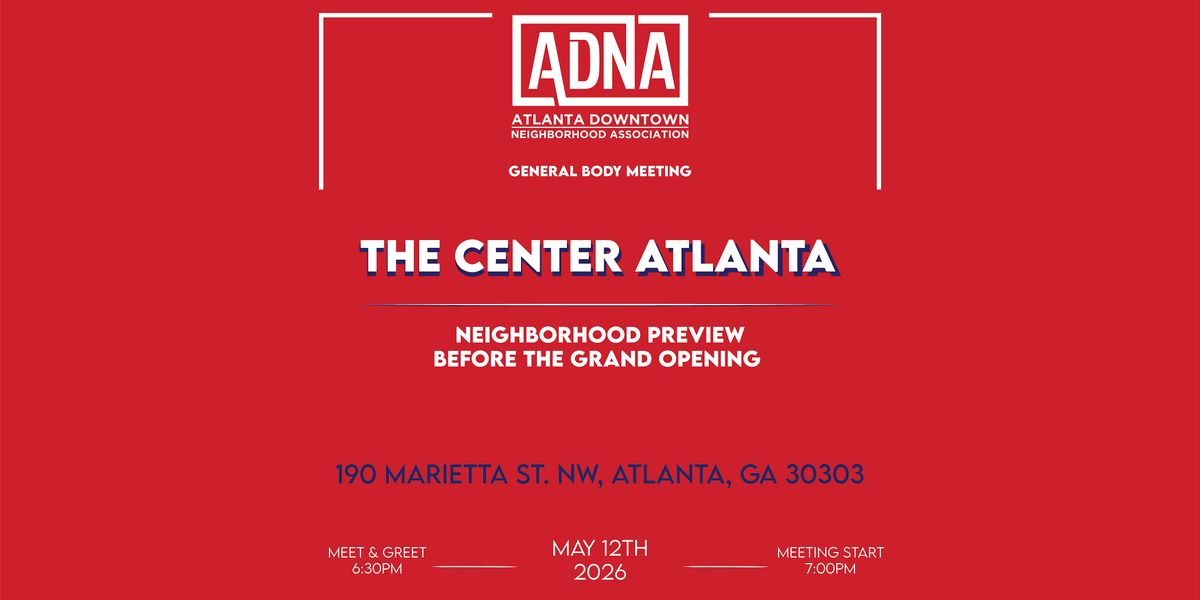 May General Body Meeting | The CTR ATL