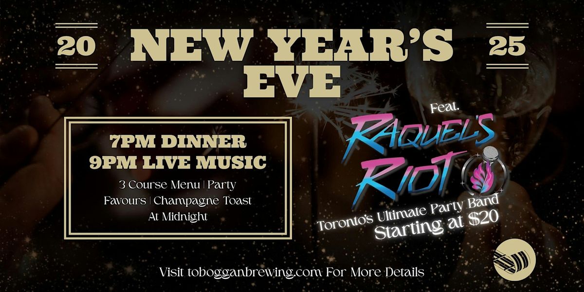 Toboggan Brewing Company - New Years Eve w\/ Raquel's Riot
