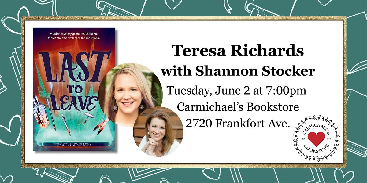 Teresa Richards discusses Last to Leave with Shannon Stocker