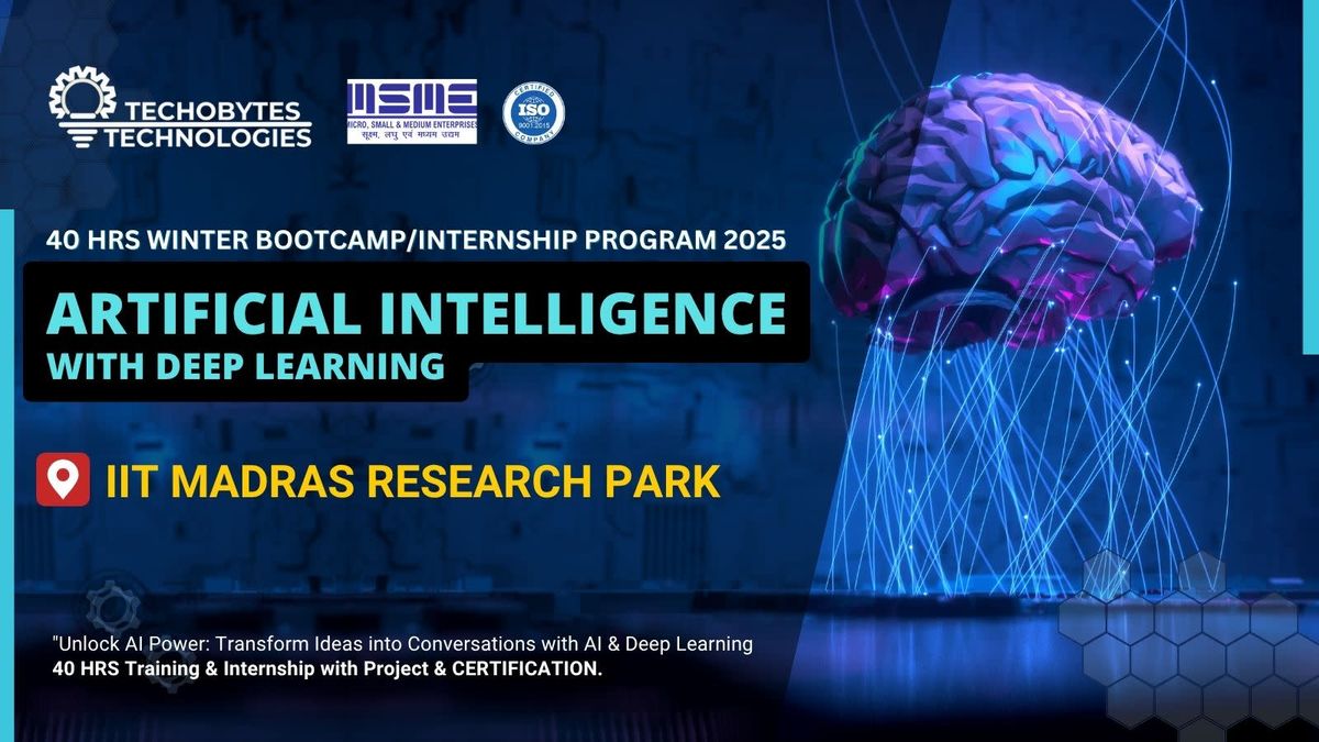 AI with Deep Learning - 40 Hours Bootcamp\/Internship Program'25