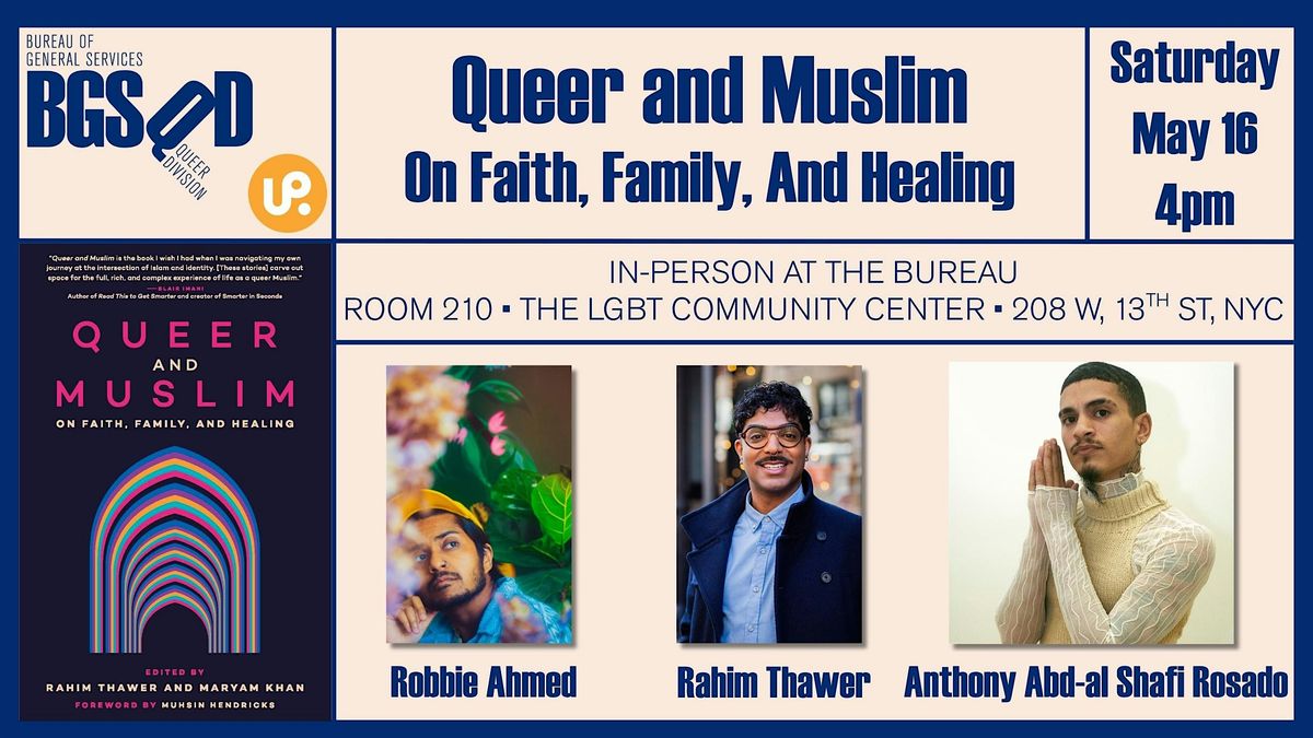 BOOK LAUNCH \u2013 Queer and Muslim: On Faith, Family, and Healing
