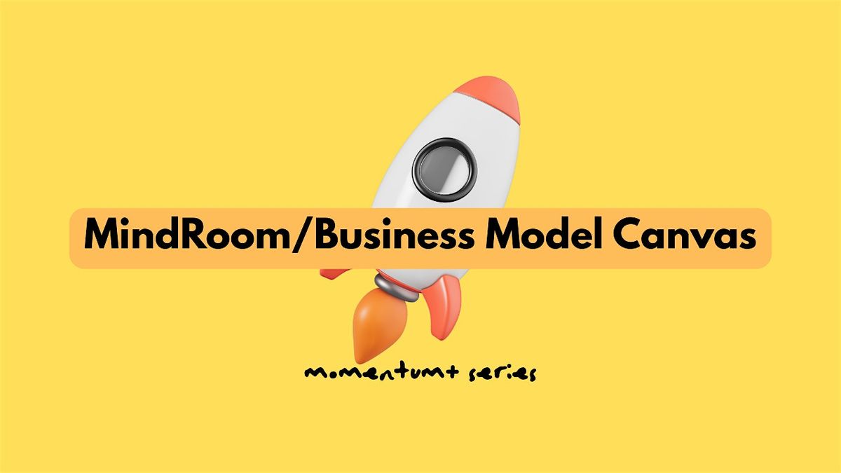 MindRoom+\/ The Lean Canvas: How to Bulletproof Your Business