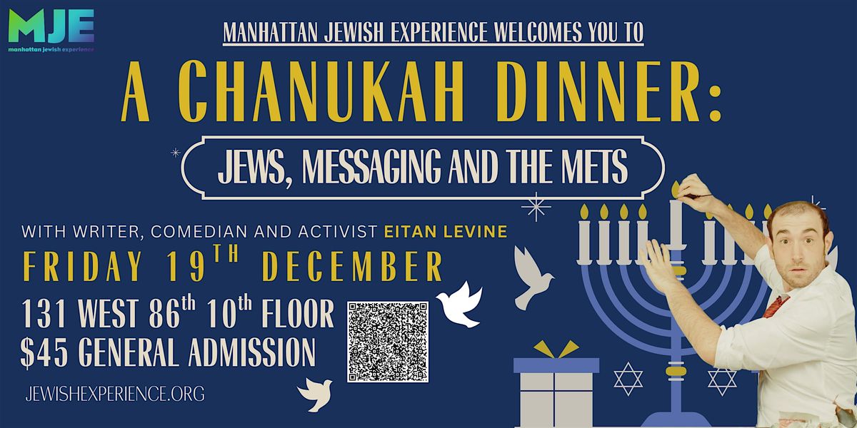 A Chanukah Dinner: Jews, Messaging and the Mets with Eitan Levine