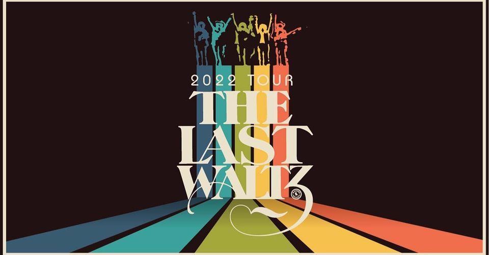 The Last Waltz Tour 2022 ft. Warren Haynes, Jamey Johnson, Kathleen Edwards, & many more
