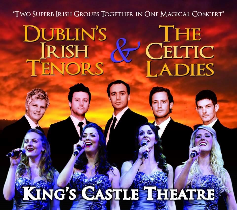 Dublins Irish Tenors and The Celtic Ladies at King's Castle Theatre