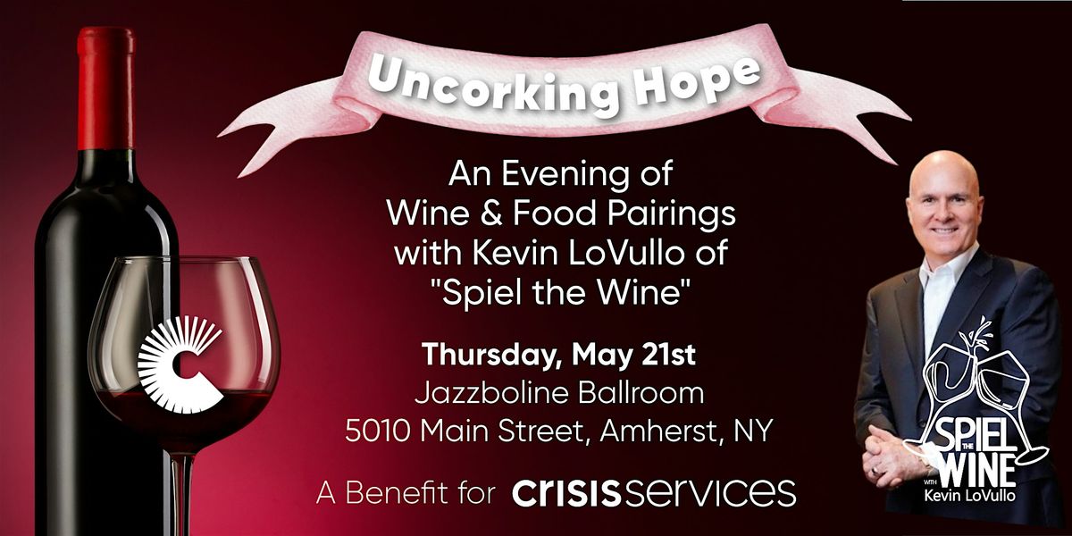 Uncorking Hope: A Spring Wine Tasting to Benefit Crisis Services