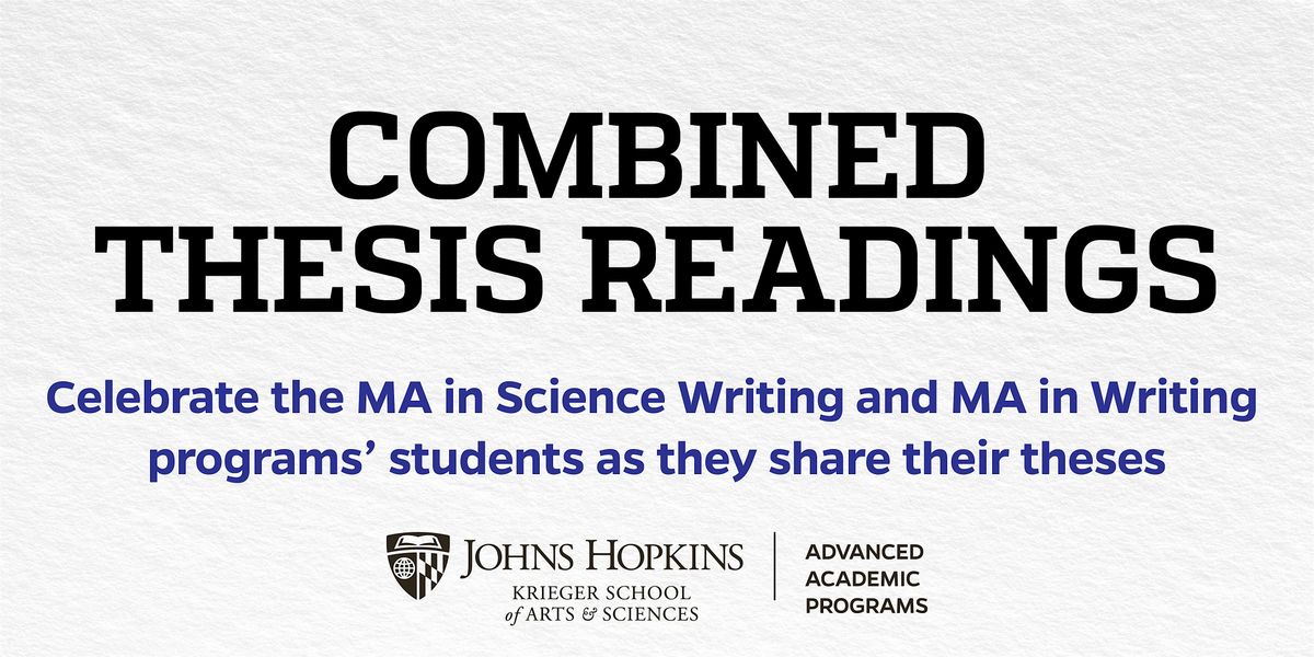 MA in Science Writing and MA in Writing Combined Thesis Readings
