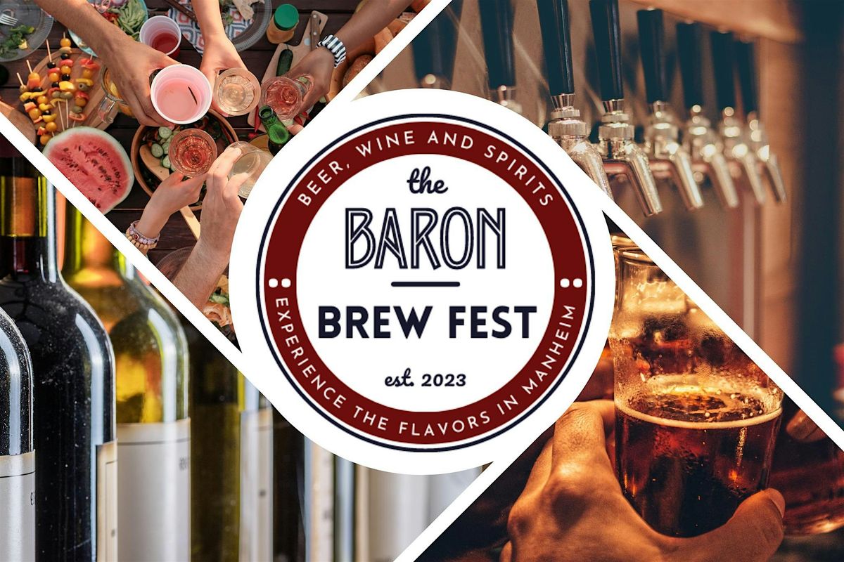 Baron Brew Fest 2026! Beer, wine, spirits and more in Manheim, PA!
