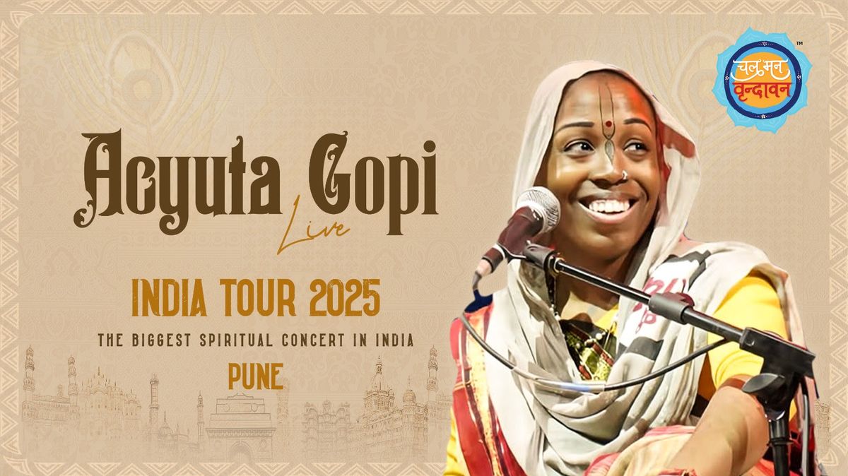 Chal Man Vrindavan ft. Acyuta Gopi Live