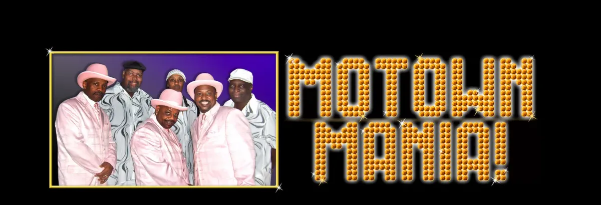 Motown Mania at Lesher Center for the Arts - Hofmann Theatre