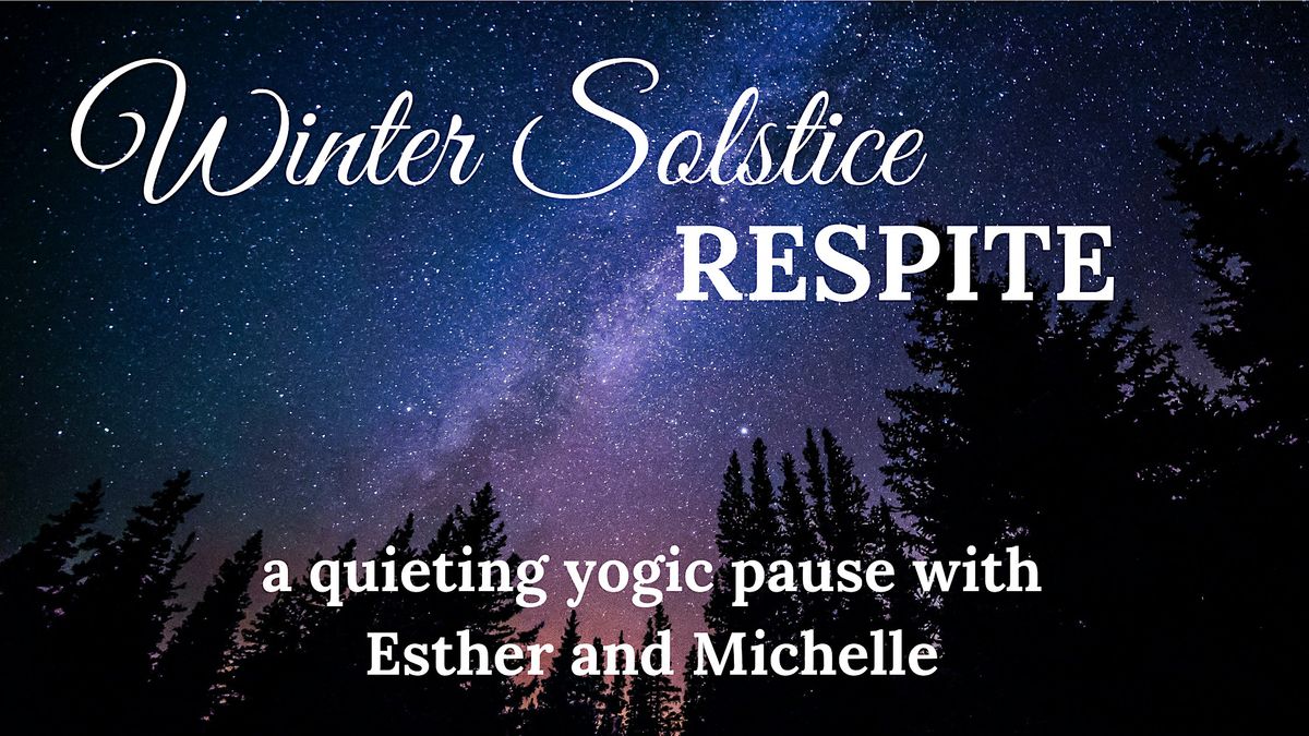 Winter Solstice Respite