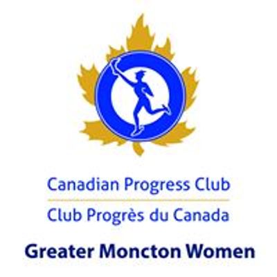 Greater Moncton Women's Progress Club