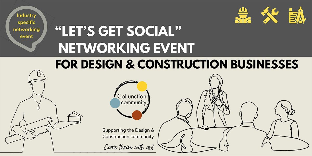 Let's Get Social: Networking for Build & Design