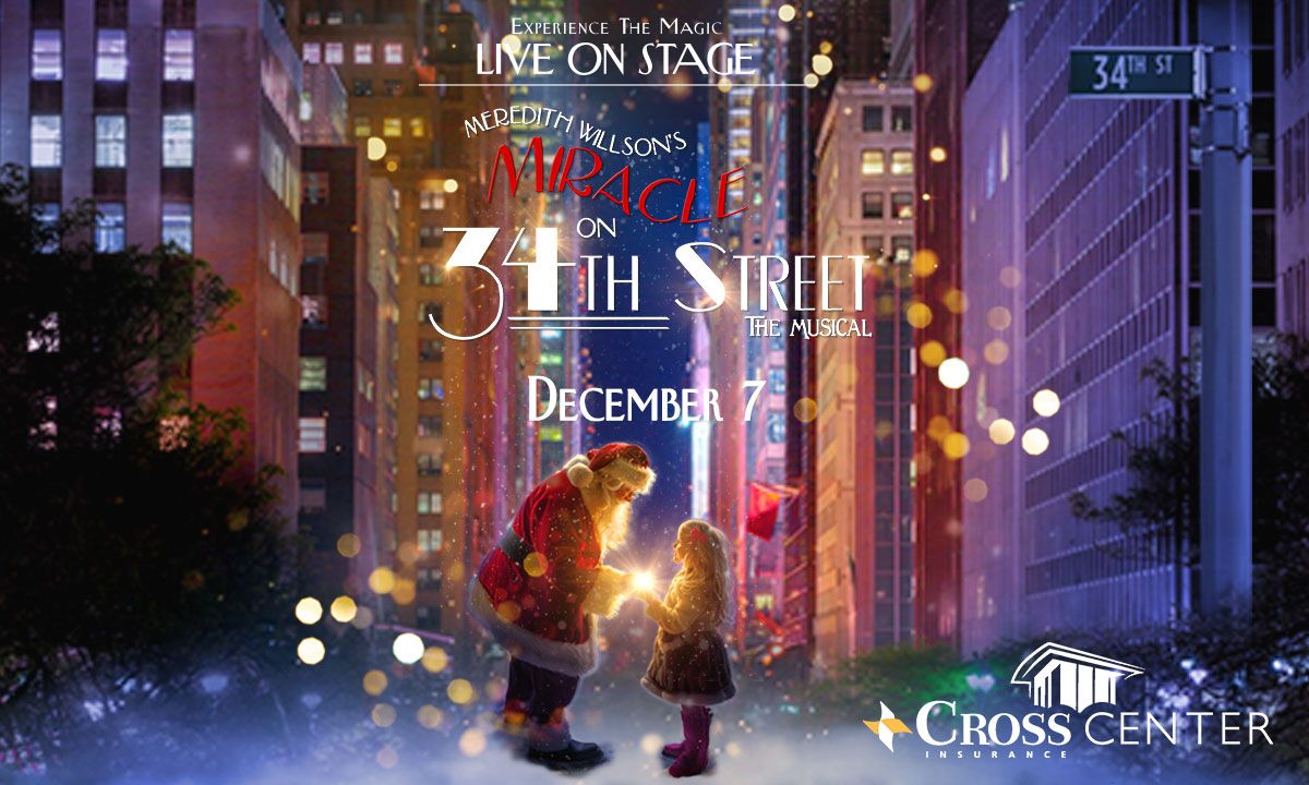 Meredith Willson's Miracle on 34th Street - The Musical at Capital One Hall