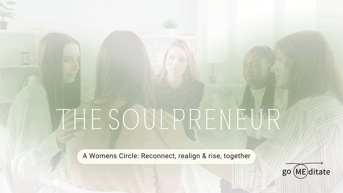 The Soulpreneur: A Women\u2019s Circle