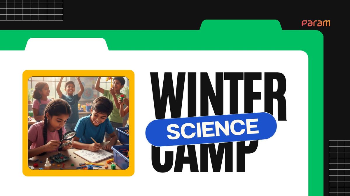 6 Days Science Winter Workshop for Kids