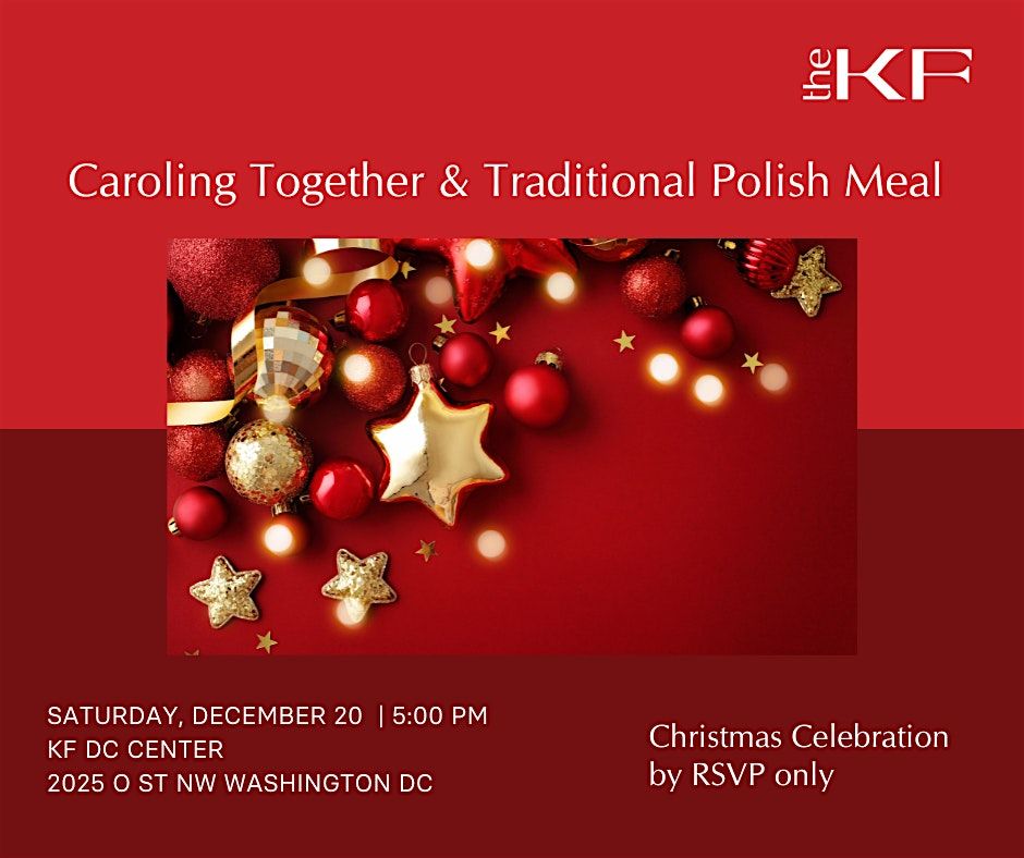 Caroling Together and Traditional Polish Holiday Meal\u2014Christmas Celebration