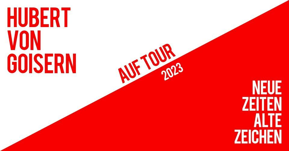 Hubert von Goisern: Tour 2023 \u2013 Alte Saline Bad Reichenhall