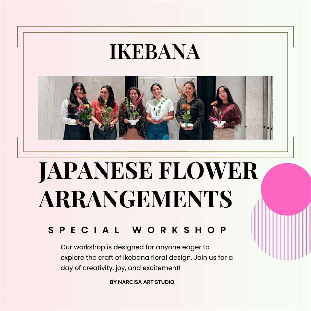 Flower Arrangement Class: Ikebana  & Pastry