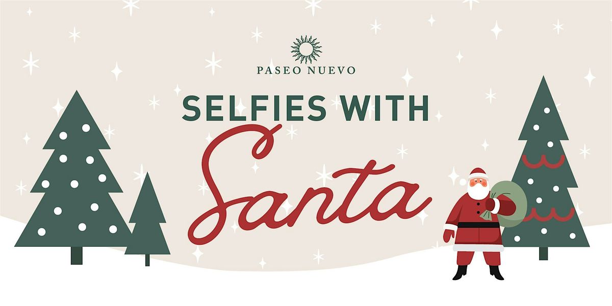 Selfies with Santa at Paseo Nuevo