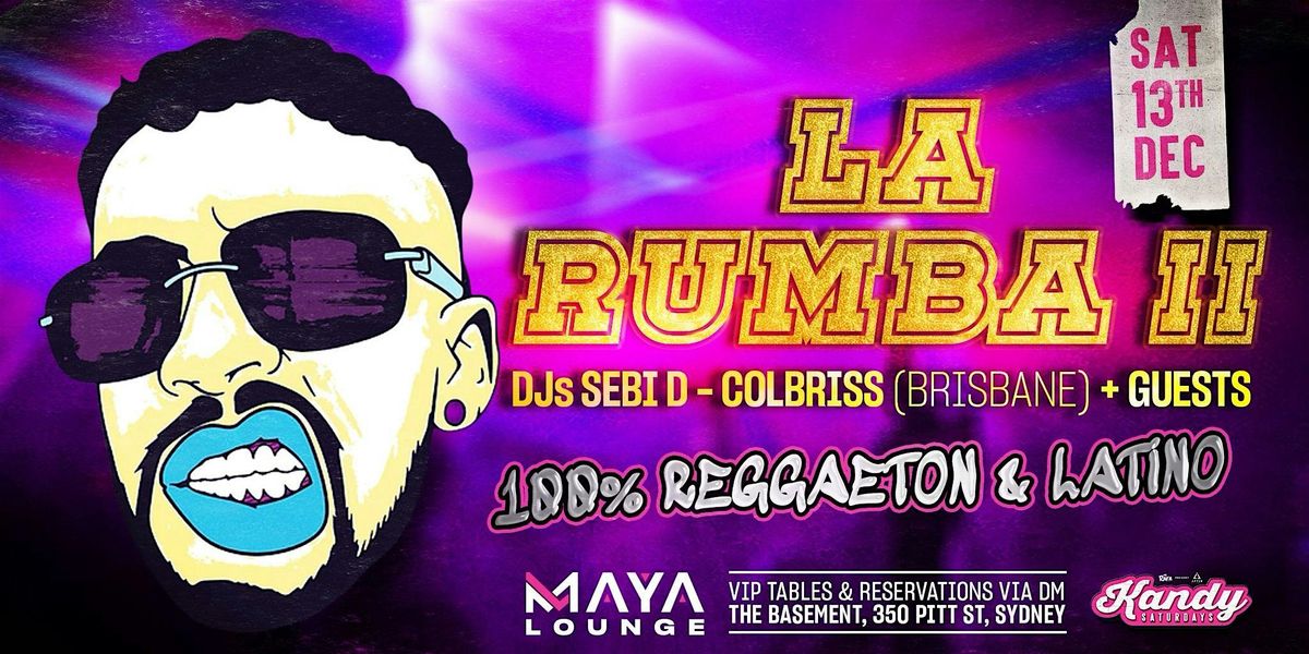 Kandy at Maya Lounge: La Rumba II
