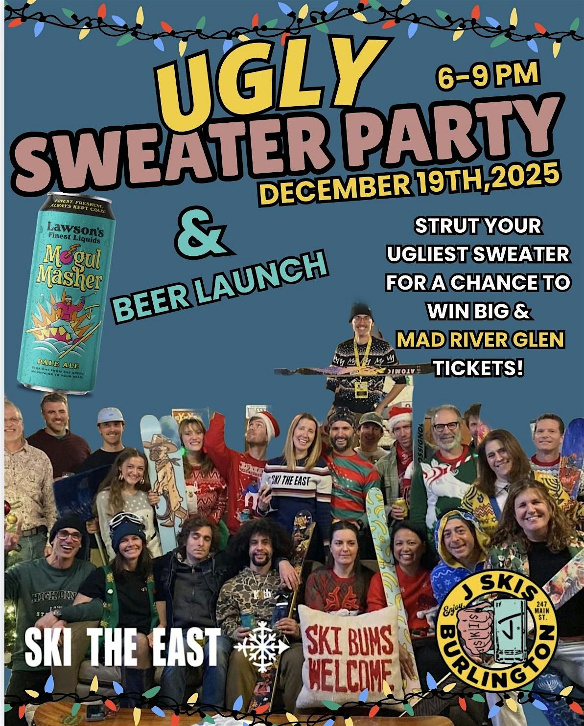 UGLY sweater party & MOGUL MASHER LAUNCH